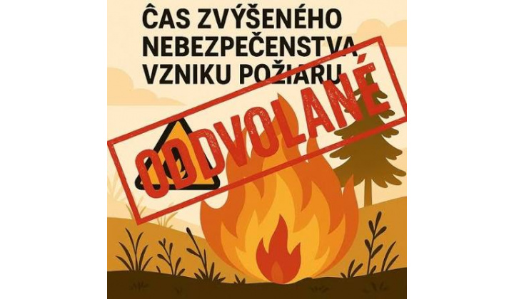  OZNAM- Odvolanie času zvýšeného nebezpečenstva vzniku požiaru